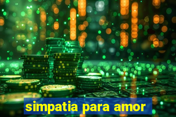 simpatia para amor